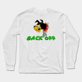 Back Off Long Sleeve T-Shirt